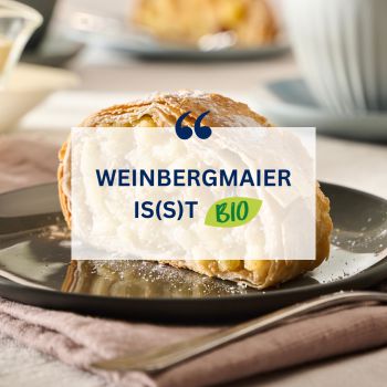 Ein Apfelstrudel mit dem Text davor: Weinbergmaier is(s)t Bio